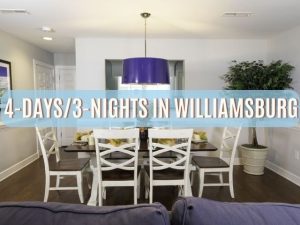 4 Days / 3 Nights Vacation Special Williamsburg Virginia